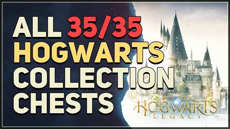 collection chest hogwarts legacy|All Collection Chest Locations 